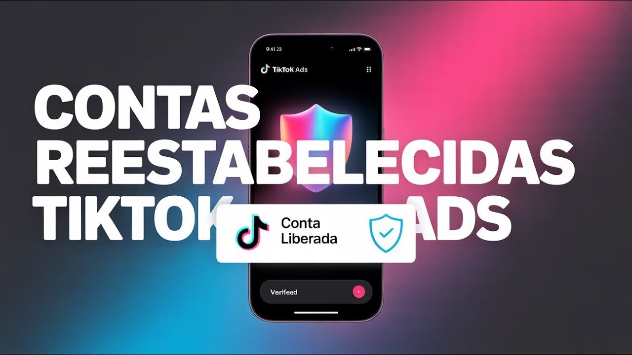 Conta Restabelecida no TikTok Ads (2025)