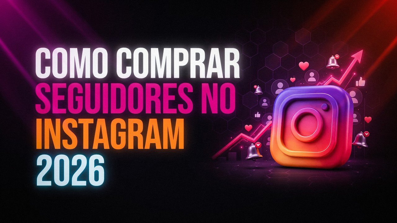 Comprar Seguidores no Instagram: Vale a Pena em 2026?