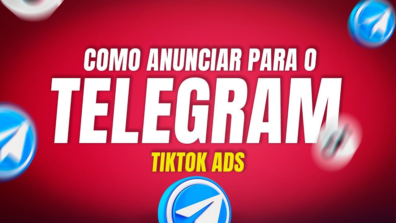 Como Anunciar para Telegram no TikTok Ads (2024)