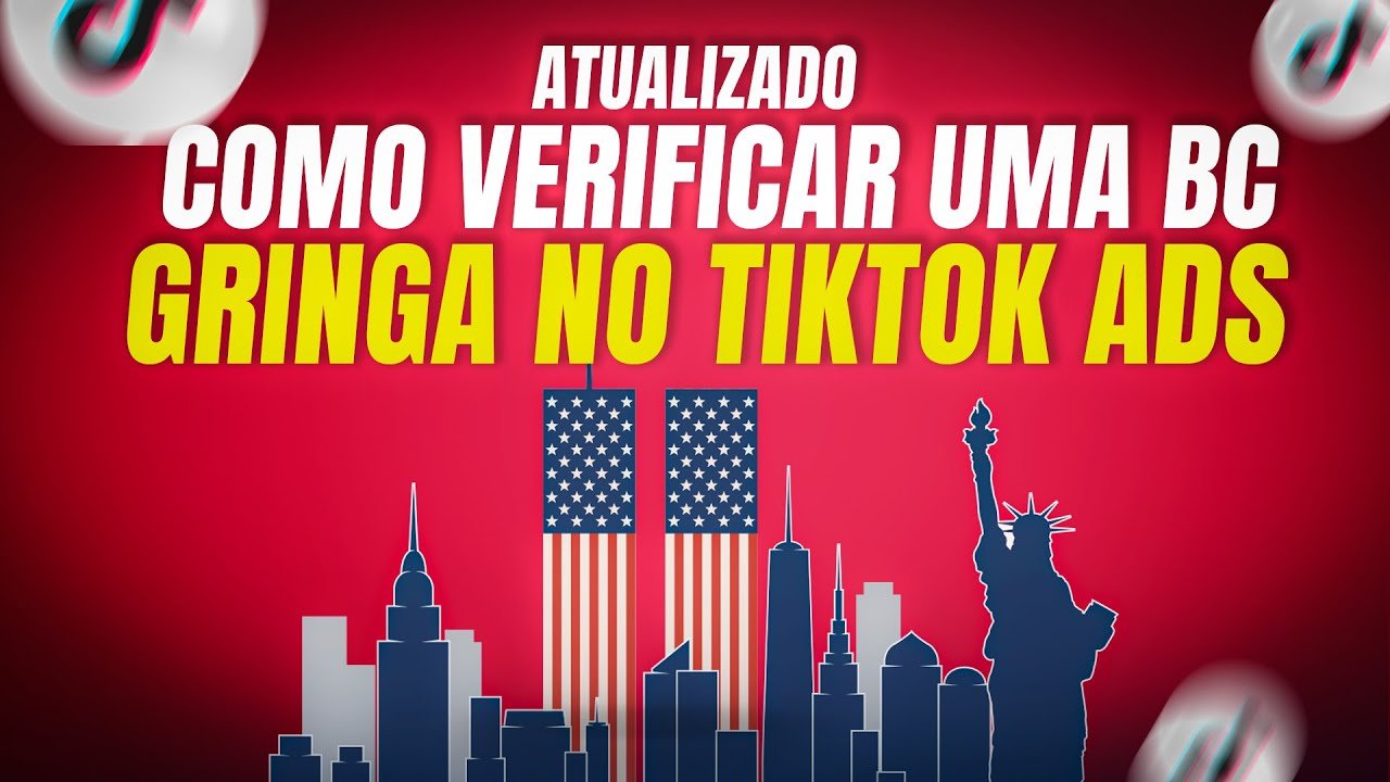 Como Verificar uma BC Gringa no TikTok Ads (2024)