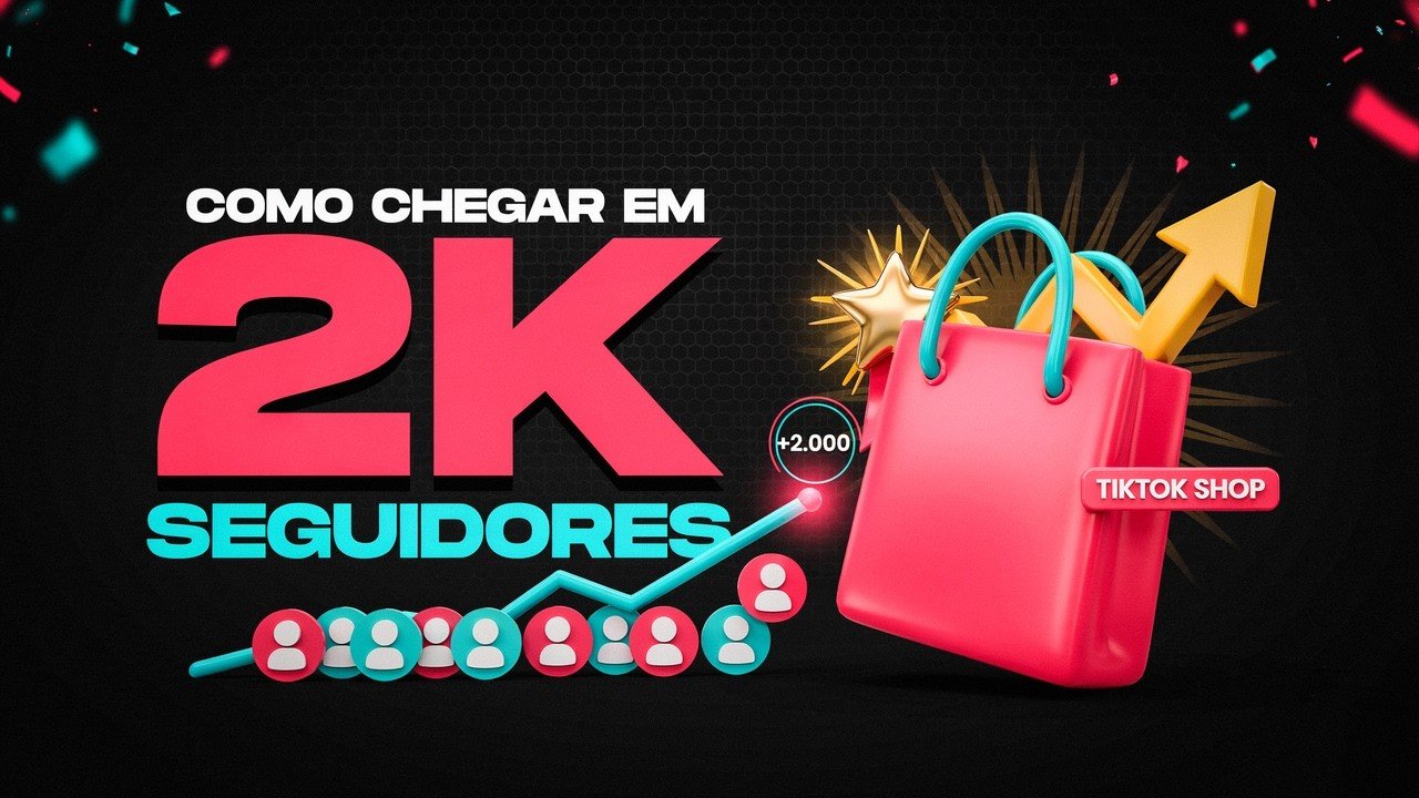 Como Conseguir 2.000 Seguidores para Liberar a TikTok Shop